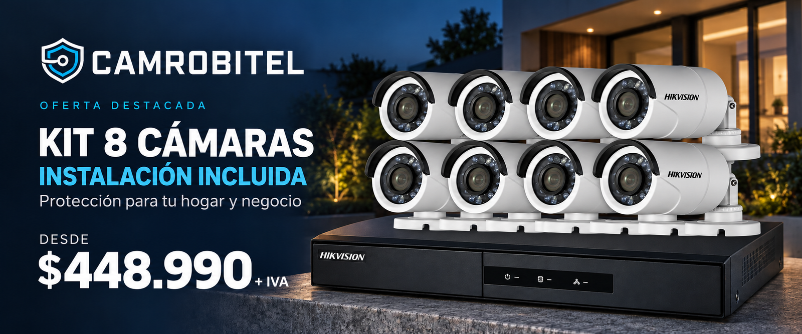 Home Kit 8 cámaras con instalación incluida, $448.990 + IVA. Versión PC.